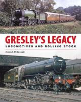 Gresley's Legacy