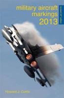 Military Aircraft Markings 2013