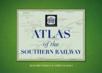 Atlas of the Southern Railway