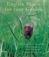 English Plants for Your Garden