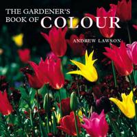 The Gardener's Book of Colour