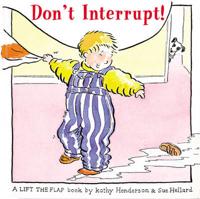 Don't Interrupt!