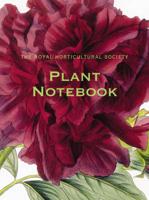 The Royal Horticultural Society Plant Notebook