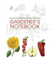 The Royal Horticultural Society Gardener's Notebook