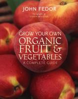Grow Your Own Organic Fruit & Vegetables
