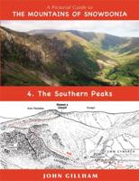 The Pictorial Guide to the Mountains of Snowdonia. 4 The Southern Peaks