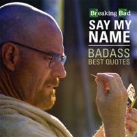 Badass Best Quotes
