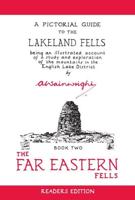 A Pictorial Guide to the Lakeland Fells Book Two The Far Eastern Fells