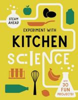 Experiment With Kitchen Science