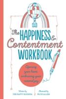 The Happiness & Contentment Workbook