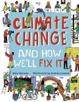 Climate Change and How We'll Fix It