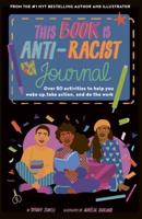 This Book Is Anti-Racist Journal