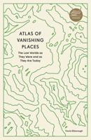 Atlas of Vanishing Places