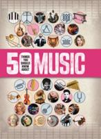 50 Things You Should Know About Music