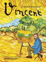Vincent: A Graphic Biography