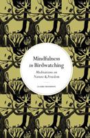 Mindfulness in Birdwatching
