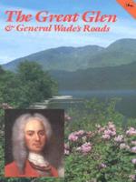 The Great Glen & General Wade's Roads