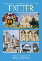 A Jarrold Guide to the Cathedral and City of Exeter