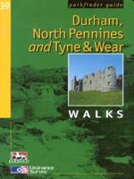 Durham, North Pennines and Tyne & Wear Walks