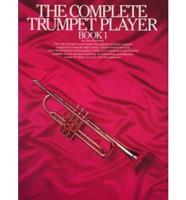 Complete Trumpet Player. Book 1