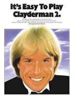 It's Easy to Play Richard Clayderman - Book 2