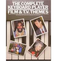 Complete Keyboard Player: Film and TV Themes