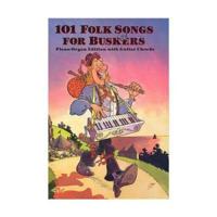 101 Folk Songs for Buskers