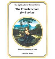 The French School for 4 Voices