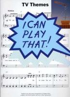 I Can Play That! Tv Themes