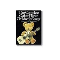 Complete Guitar Player - Children's Songs