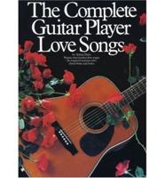 The Complete Guitar Player: Love Songs