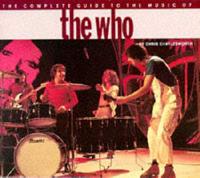 The Complete Guide to the Music of The Who