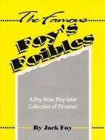 Foy's Foibles