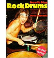 How to Play Rock Drums