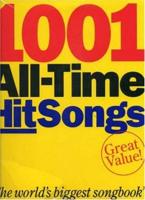 1001 All-time Hit Songs