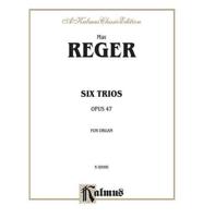 Six Trios, Op. 47