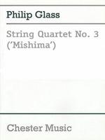 String Quartet No. 3 ('Mishima')