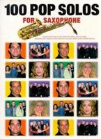100 Pop Solos for Saxophone