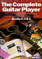 The Complete Guitar Player-Books 1, 2 & 3