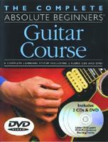 Complete Absolute Beginners Guitar Course