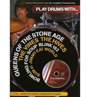 Play Drums With... Queens of the Stone Age, the Vines, the Hives, Bowling F