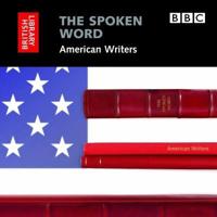 The Spoken Word American Writers