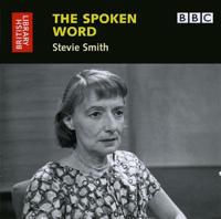 The Spoken Word: Stevie Smith