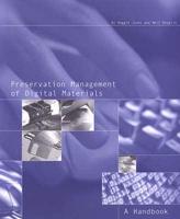 Preservation Management of Digital Materials