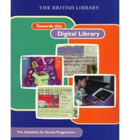 Towards the Digital Library