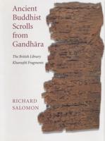 Ancient Buddhist Scrolls from Gandhara