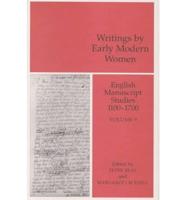 English Manuscript Studies, 1100-1700. Vol. 9 Writings by Early Modern Women