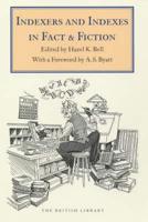 Indexers and Indexes in Fact and Fiction