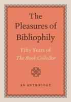 The Pleasures of Bibliophily
