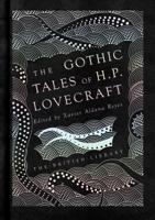 The Gothic Stories of H.P. Lovecraft